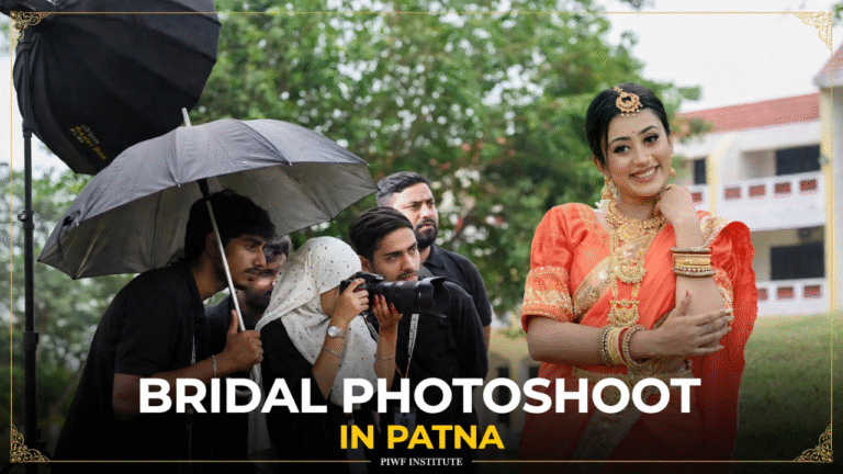 Bridal Photoshoot in Patna | PIWF Institute