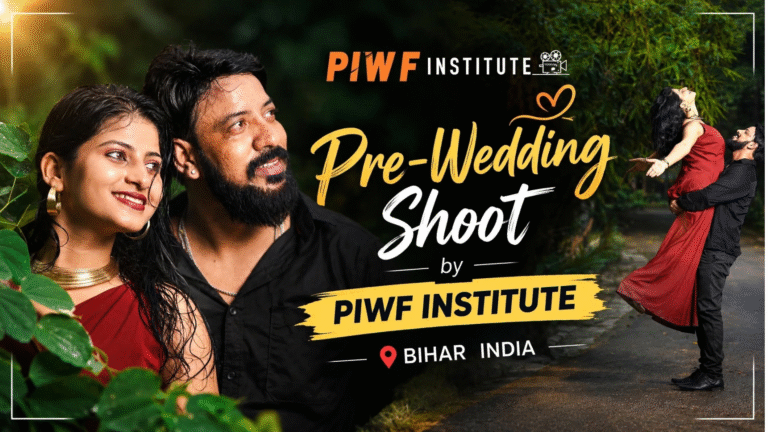 Pre-Wedding Shoot by PIWF INSTITUTE BIHAR India