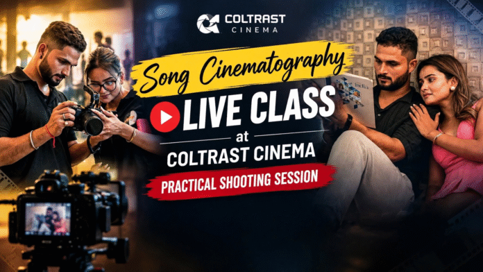 Song Cinematography Live Class at Coltrast Cinema with a practical camera shooting session and cinematic couple shoot.